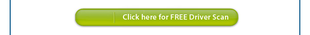 Click here for FREE Driver Scan
