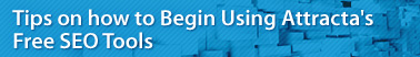 Tips on how to Begin Using Attracta's Free SEO Tools