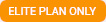 ELITE PLAN ONLY