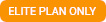 ELITE PLAN ONLY